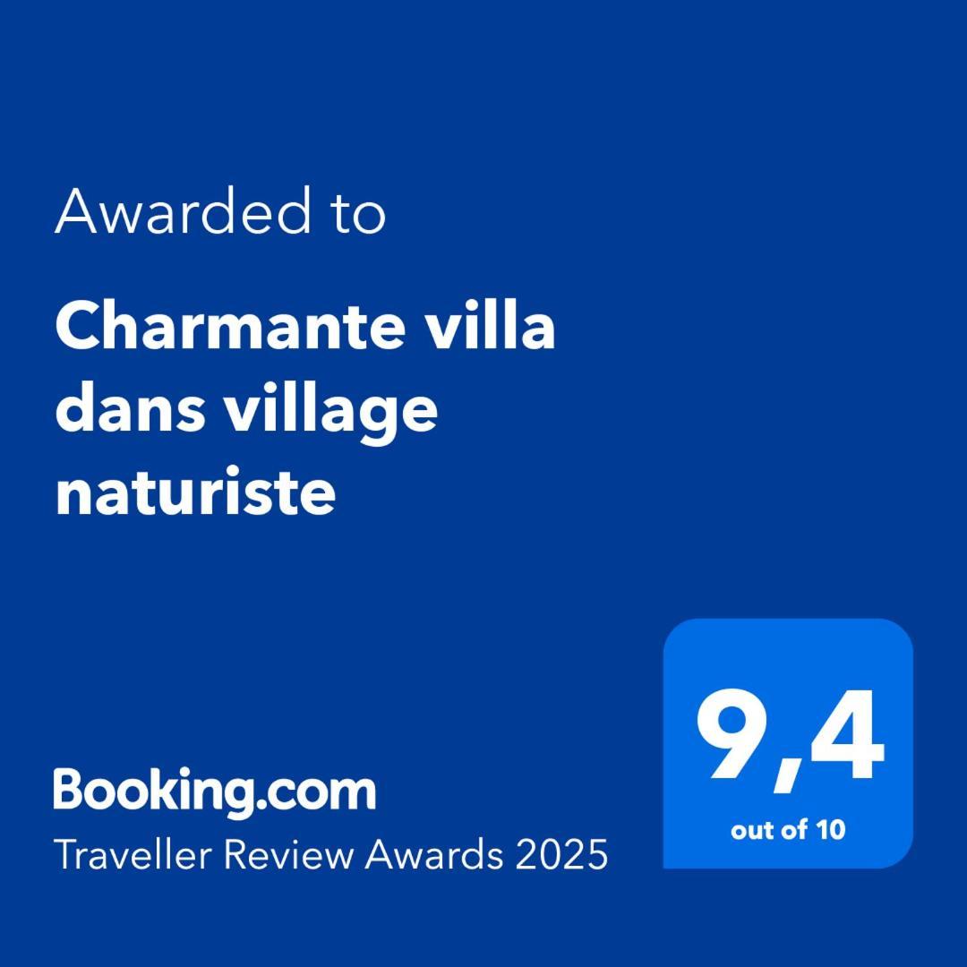 Charmante Villa Dans Village Naturiste لوسات المظهر الخارجي الصورة
